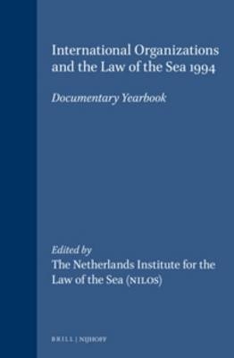 International Organizations and the Law of the Sea 1994 - 