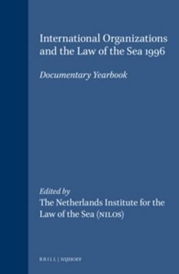 International Organizations and the Law of the Sea 1996 - 