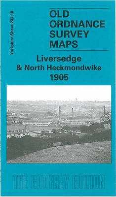 Liversedge & North Heckmondwike 1905