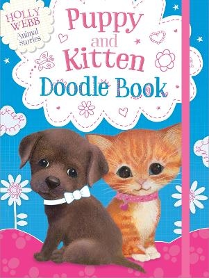 Puppy and Kitten Doodle Book - Holly Webb