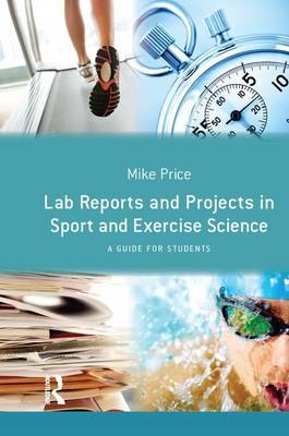 Lab Reports and Projects in Sport and Exercise Science