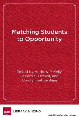 Matching Students to Opportunity