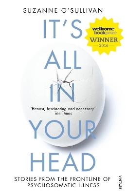 It's All in Your Head - Suzanne O'Sullivan