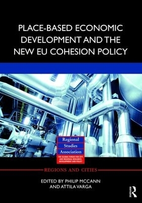Place-based Economic Development and the New EU Cohesion Policy - 