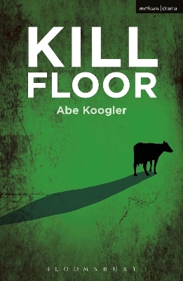Kill Floor - Abe Koogler