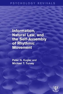 Information, Natural Law, and the Self-Assembly of Rhythmic Movement