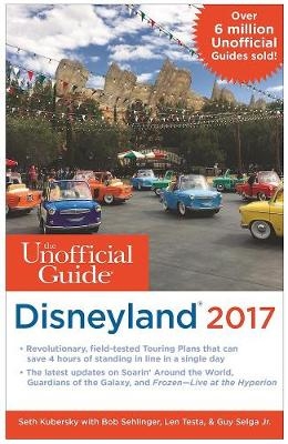 The Unofficial Guide to Disneyland 2017