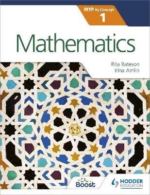 Mathematics for the IB MYP 1 - Irina Amlin, Rita Bateson