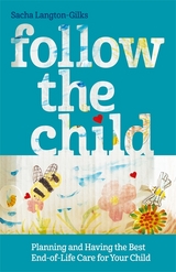 Follow the Child - Sacha Langton-Gilks