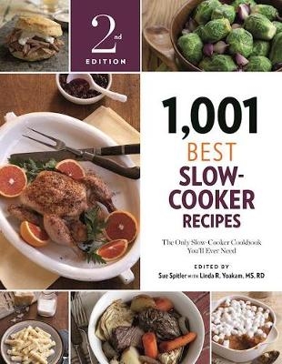 1,001 Best Slow-Cooker Recipes - Sue Spitler