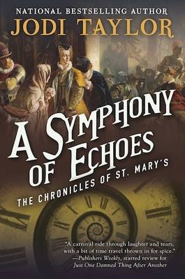 A Symphony of Echoes - Jodi Taylor