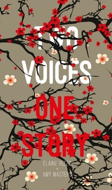 Two Voices, One Story -  Amy Masters,  Elaine Rizzo