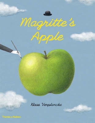 Magritte&rsquo;s Apple - Klaas Verplancke