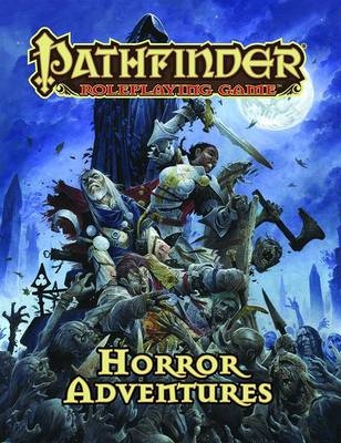 Pathfinder Roleplaying Game: Horror Adventures - Jason Bulmahn