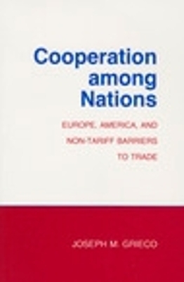 Cooperation Among Nations - Joseph M. Grieco