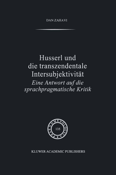 Husserl und Die Transzendentale Intersubjektivit&auml;t - D. Zahavi