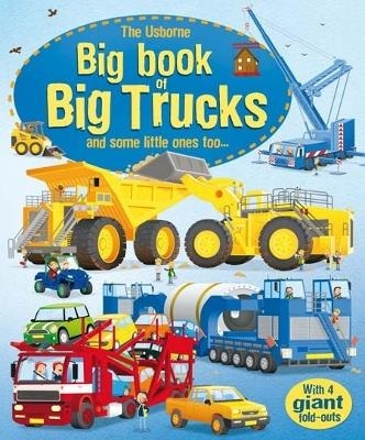 Big Book of Big Trucks - Megan Cullis