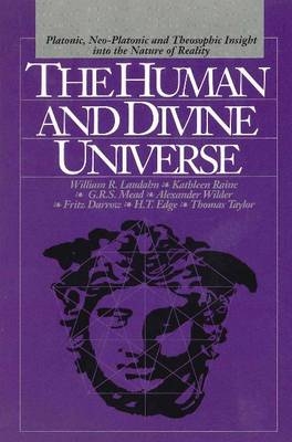 The Human and Divine Universe - William R. Laudahn,  etc.