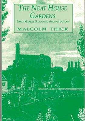 The Neat House Gardens - Malcolm Thick