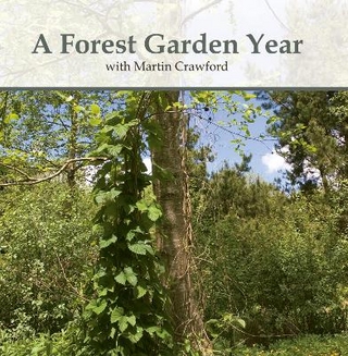 A Forest Garden Year