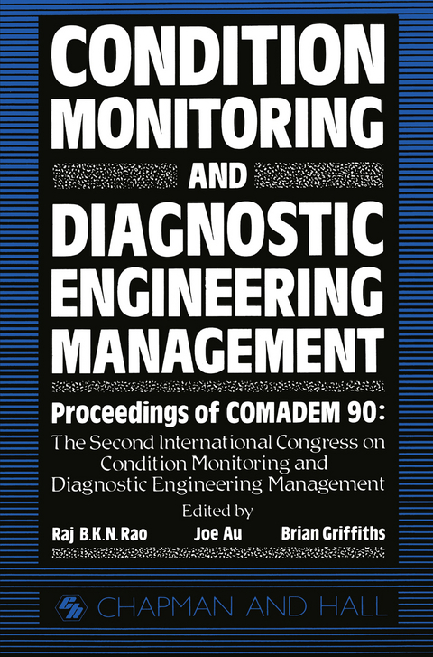 Condition Monitoring and Diagnostic Engineering Management - 