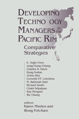 Developing Technology Managers in the Pacific Rim - Karen Minden, Wong Poh Kam