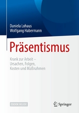 Pr&auml;sentismus - Daniela Lohaus, Wolfgang Habermann