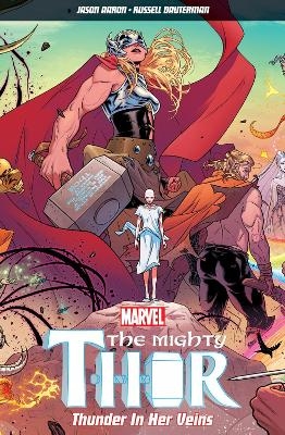 The Mighty Thor Volume 1 - Jason Aaron