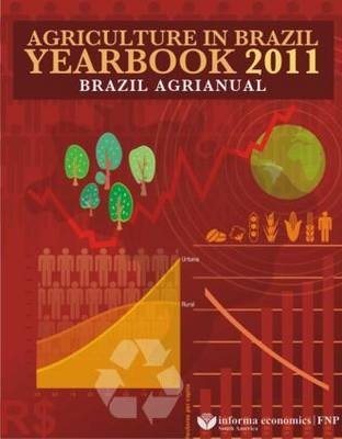Agriculture in Brazil Yearbook 2011 -  Agra FNP Research