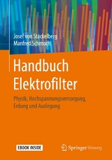Handbuch Elektrofilter - Josef von Stackelberg, Manfred Schmoch