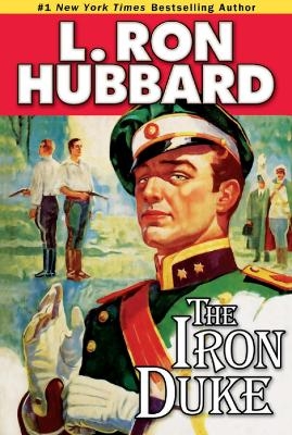 The Iron Duke - L. Ron Hubbard