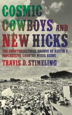 Cosmic Cowboys and New Hicks