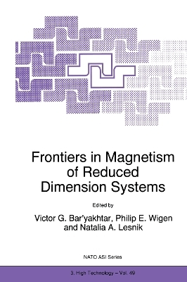 Frontiers in Magnetism of Reduced Dimension Systems - 