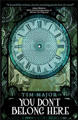 You Don't Belong Here - Tim Major