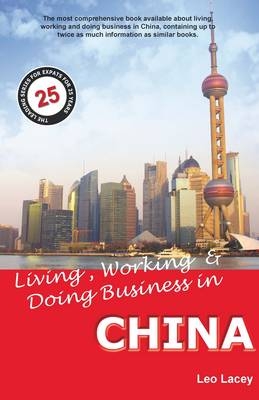 Living, Working & Doing Business in China