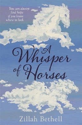 A Whisper of Horses - Zillah Bethell