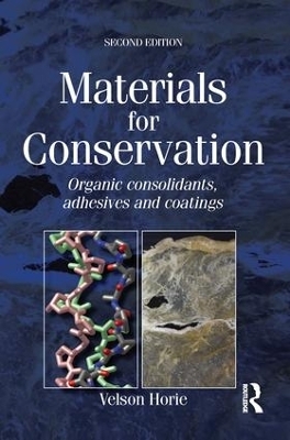 Materials for Conservation - C V Horie