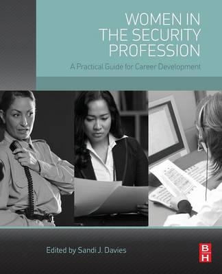 Women in the Security Profession - Sandi J. Davies