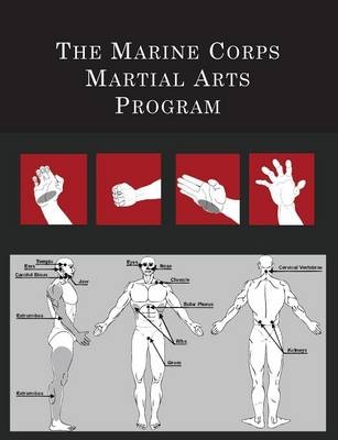 The Marine Corps Martial Arts Program