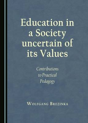 Education in a Society uncertain of its Values