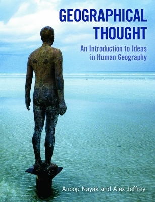 Geographical Thought - Anoop Nayak, Alex Jeffrey