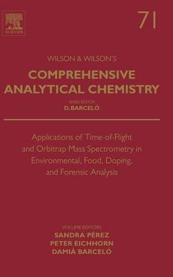 Applications of Time-of-Flight and Orbitrap Mass Spectrometry in Environmental, Food, Doping, and Forensic Analysis