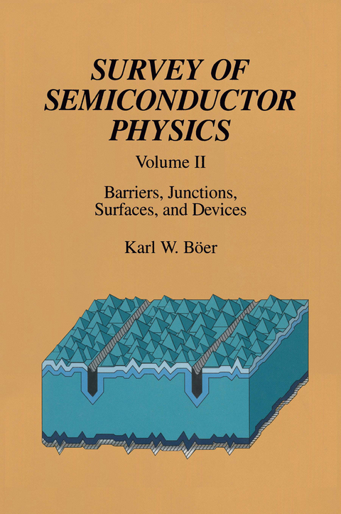 Survey of Semiconductor Physics - Karl W. B&ouml;er