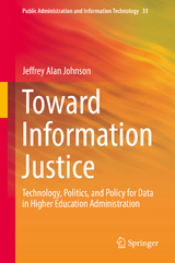 Toward Information Justice - Jeffrey Alan Johnson