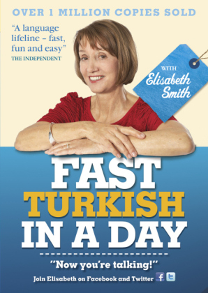 Fast Turkish in a Day with Elisabeth Smith - Elisabeth Smith