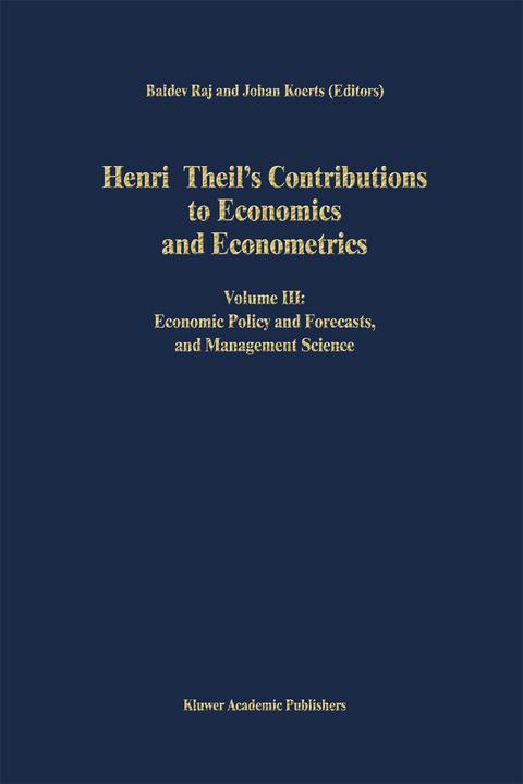 Henri Theil&rsquo;s Contributions to Economics and Econometrics - 