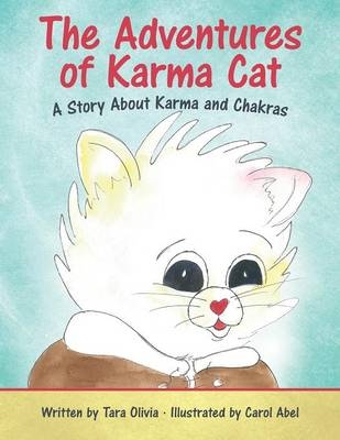 The Adventures of Karma Cat - Tara Olivia
