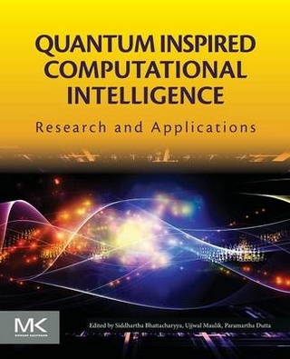 Quantum Inspired Computational Intelligence