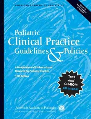Pediatric Clinical Practice Guidelines & Policies -  American Academy of Pediatrics, American Academy of Pediatrics