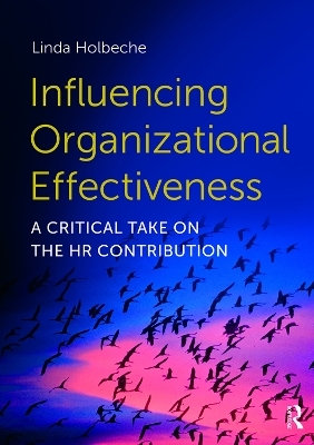 Influencing Organizational Effectiveness - Linda Holbeche